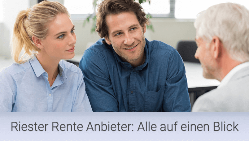 Riester Rente Anbieter: Alle auf einen Blick